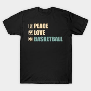 Peace Love Basketball - Funny Basketball Lovers Gift T-Shirt